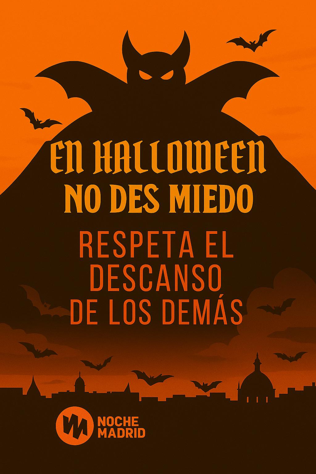 CARTEL- En Halloween no des miedo-Respeta el descanso de los demas